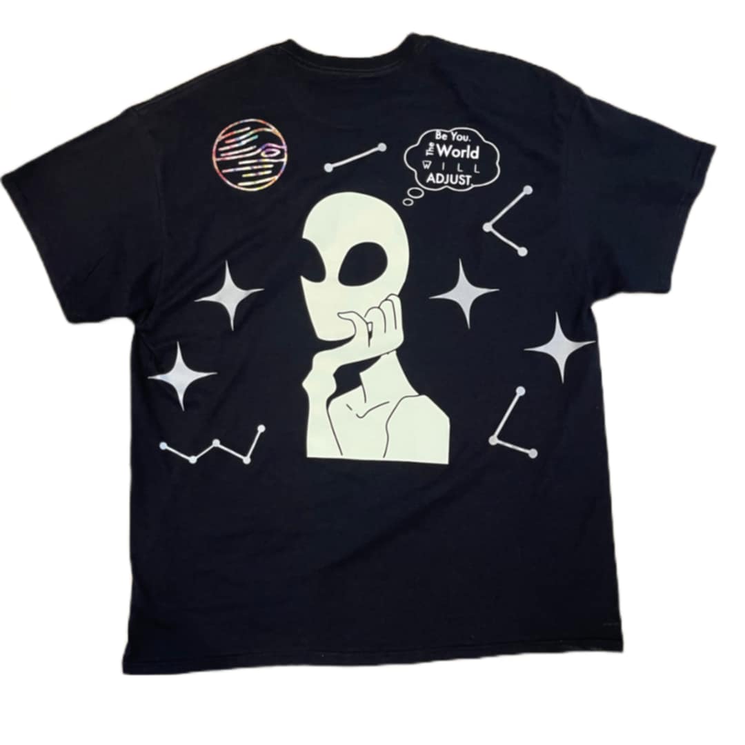 Be You The World Will Adjust Shirt  Alien Edition-(Members Exclusive)